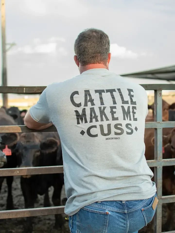 Cattle Make Me Cuss T-shirt - High Call Outfitters